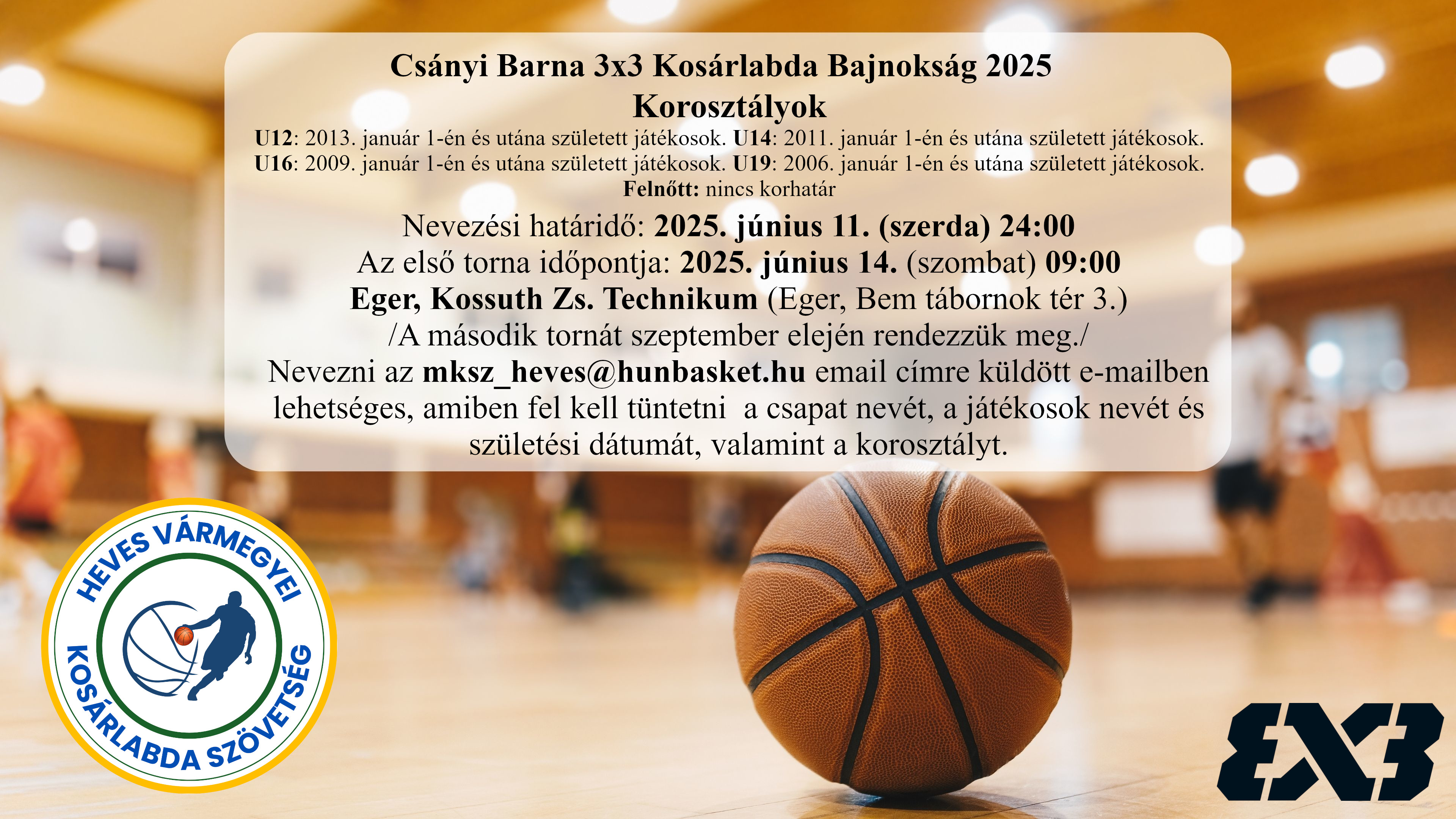 Csányi Barna 3x3 Kosárlabda Bajnokság júniusi kupája